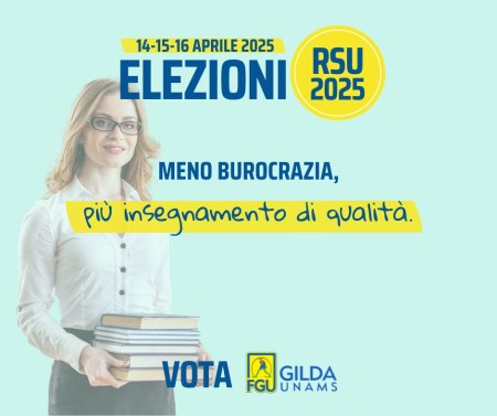 Meno burocrazia. Più insegnamento di qualità. Alle Elezioni RSU Vota Gilda Unams