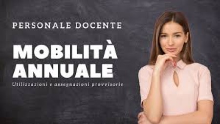 Mobilità annuale. Speciale Utilizzazioni e Assegnazioni Provvisorie