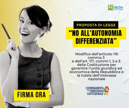 Proposta di legge. NO all&#039;autonomia differenziata. Firma ora