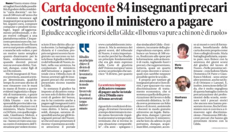 Oggi su La Nuova. Carta Docente. 84 Insegnanti Precari costringono il Ministero a pagare. Il Giudice accoglie il ricorso Gilda. &quot; Il bonus va pure a chi non è di ruolo&quot;